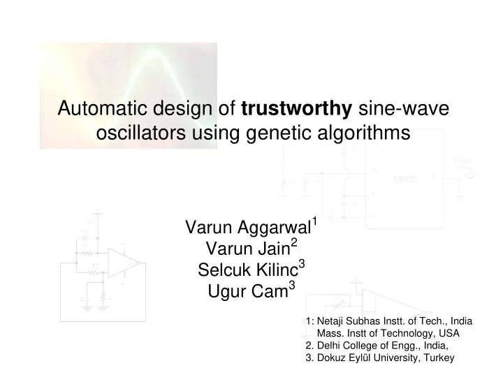 automatic design of trustworthy sine wave oscillators