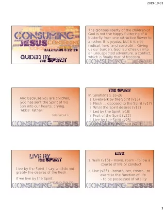 The Spirit  Jacques Ellul  The Spirit  In Galatians 5:16-26  And because you are children, 1.