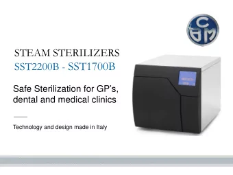 SST2200B - SST1700B  Safe Sterilization for GPs,  dental and medical clinics  Technology and
