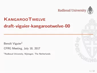 KangarooTwelve  draft-viguier-kangarootwelve-00 t Viguier 1  Beno  CFRG Meeting, July 18, 2017