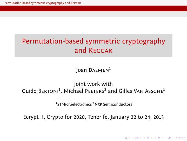 permutation based symmetric cryptography and keccak