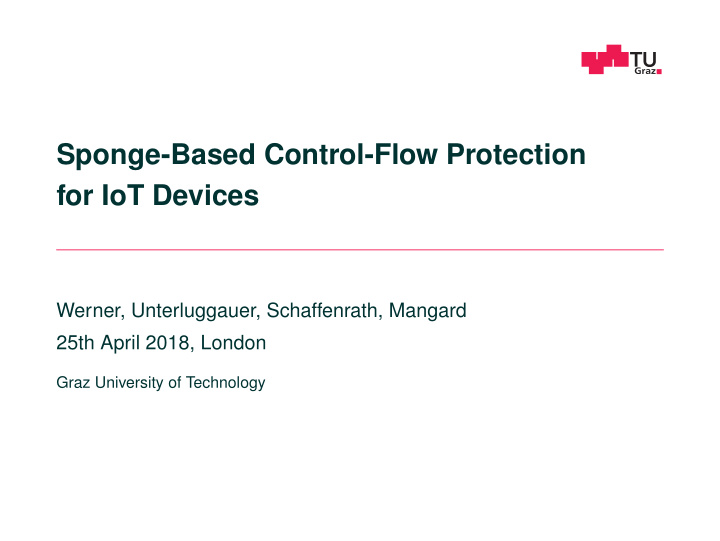 sponge based control flow protection for iot devices