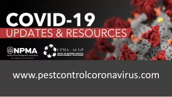 www.pestcontrolcoronavirus.com  Welcome and Introductions  Sean Rollo, BCE  President, CPMA
