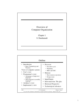 Overview of  Computer Organization  Chapter 1  S. Dandamudi  Outline   Introduction