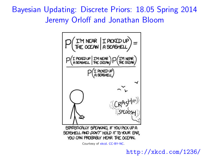 bayesian updating discrete priors 18 05 spring 2014