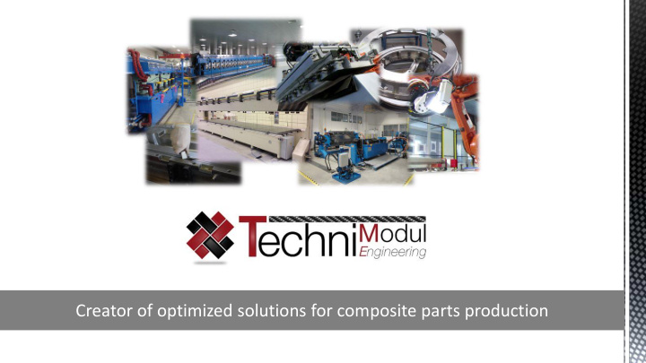 creator of optimized solutions for composite parts