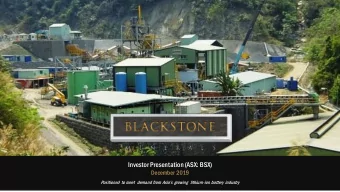 Investor Presentation (ASX: BSX)  December 2019 Positioned to meet  demand from Asias growing