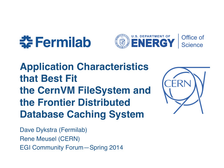 application characteristics that best fit the cernvm