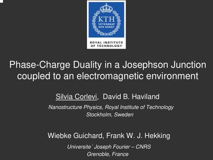 phase charge duality in a josephson junction coupled to