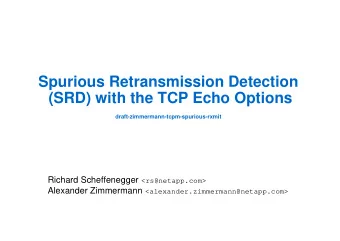Spurious Retransmission Detection  (SRD) with the TCP Echo Options