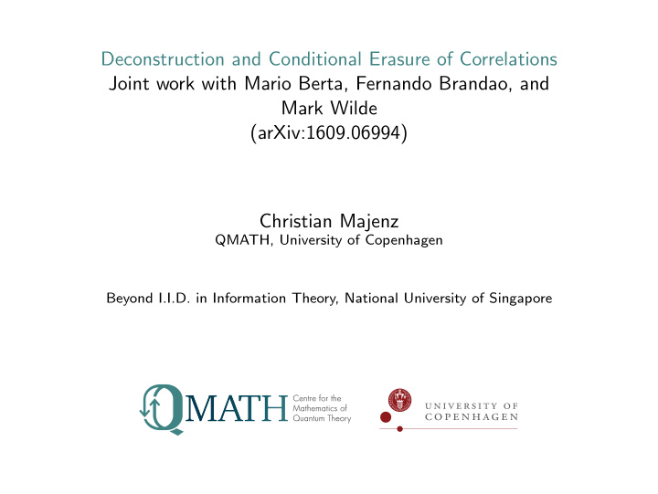 deconstruction and conditional erasure of correlations