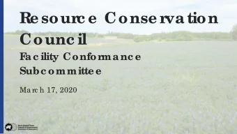 Re sour  c e  Conse r  vation  Counc il  F  ac ility Confor  manc e  Subc ommitte e  Ma rc h 17,