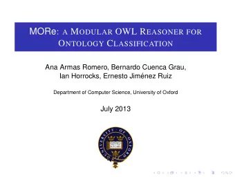 + P ROFILE S PECIFIC R EASONER  MORe integrates an OWL 2 Reasoner and an EL reasoner