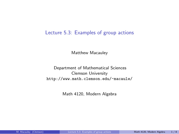 lecture 5 3 examples of group actions