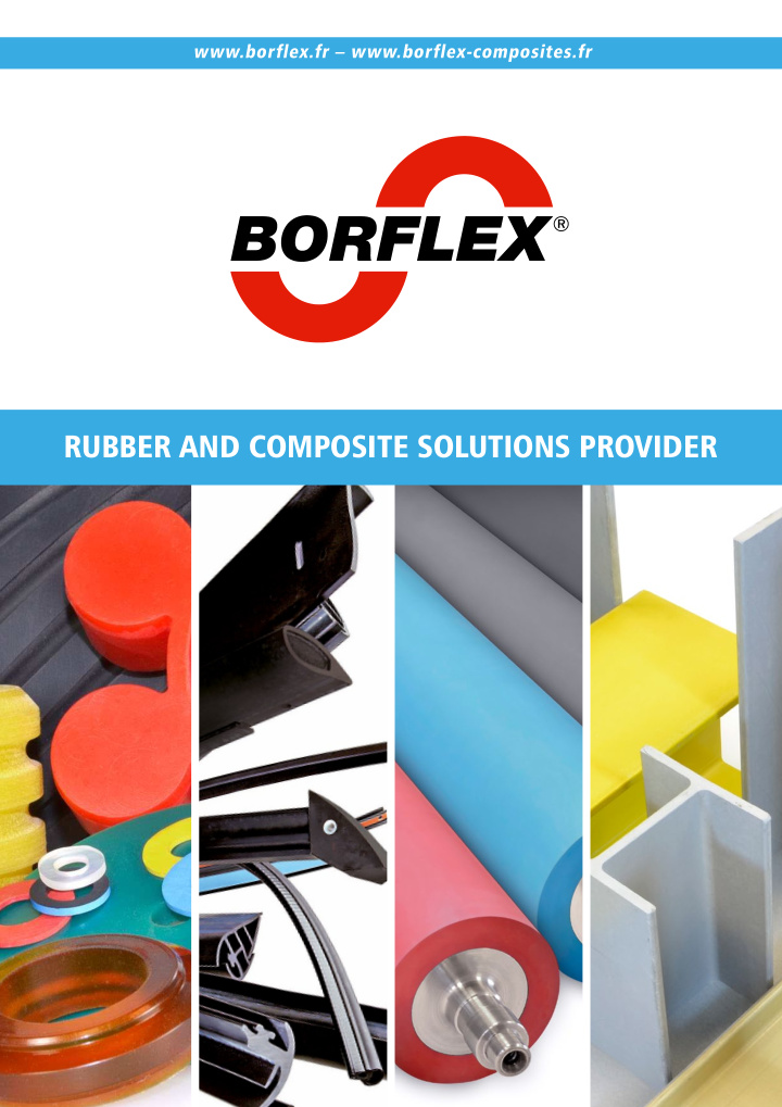 rubber and composite solutions provider a global
