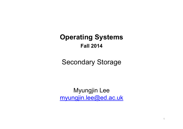 operating systems fall 2014 secondary storage