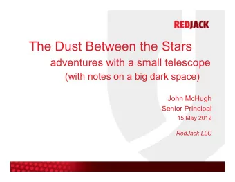 The Dust Between the Stars  adventures with a small telescope (with notes on a big dark space)