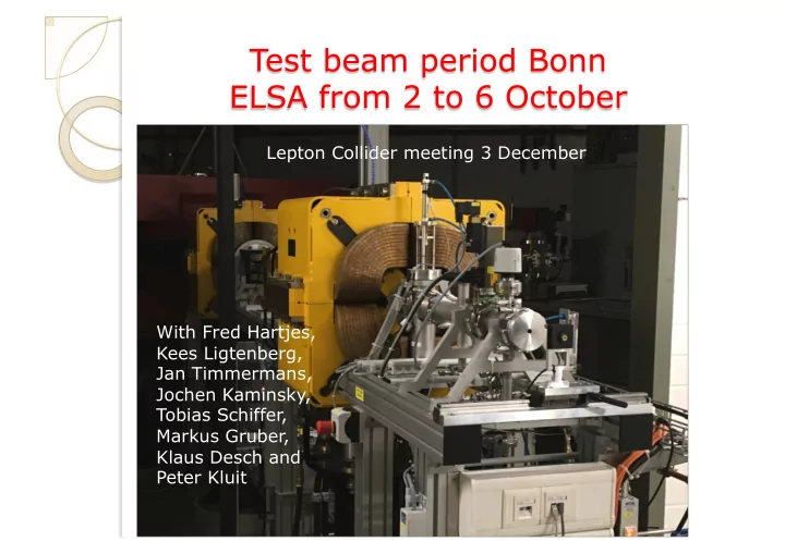 lepton collider meeting 3 december with fred hartjes kees