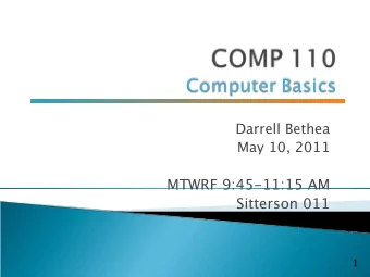 MTWRF 9:45-11:15 AM  Sitterson 011  1  O ffj ce hours: MW 1-2 PM  If you still cannot make it