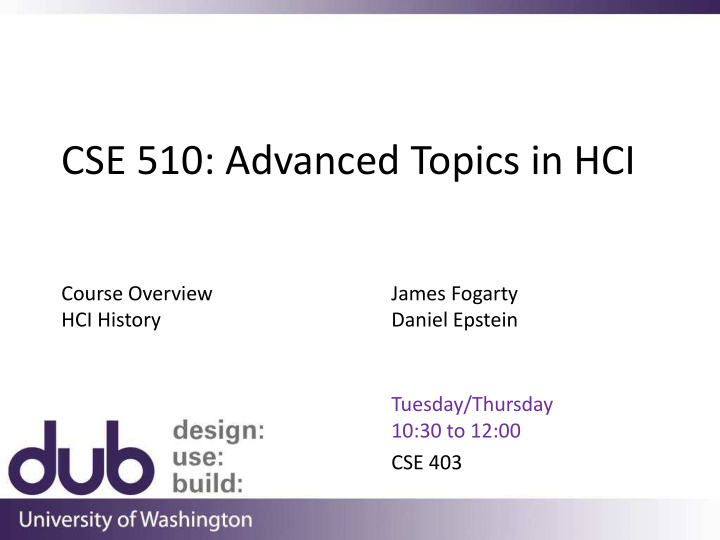 cse 510 advanced topics in hci