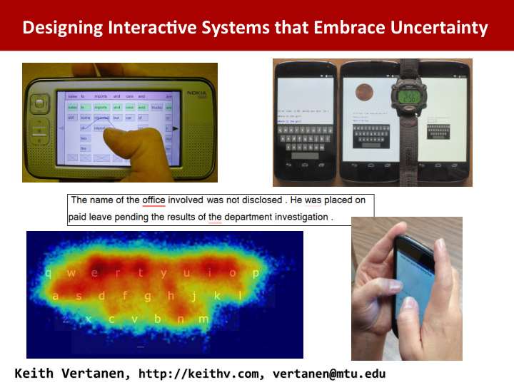 designing interac ve systems that embrace uncertainty