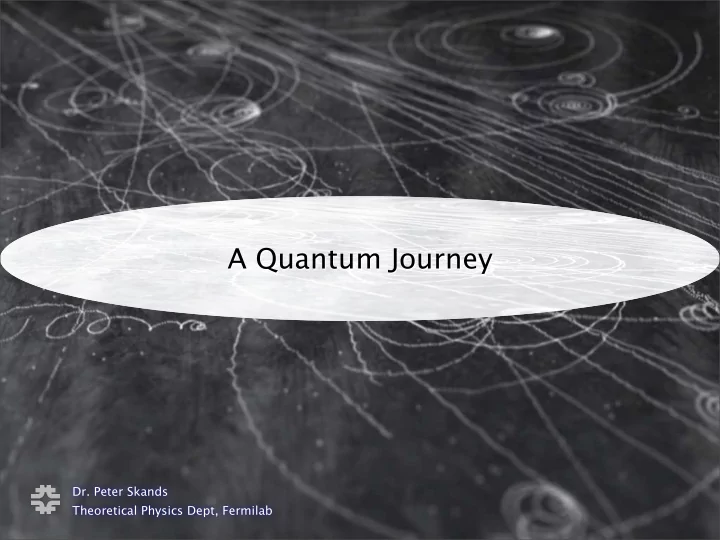 a quantum journey