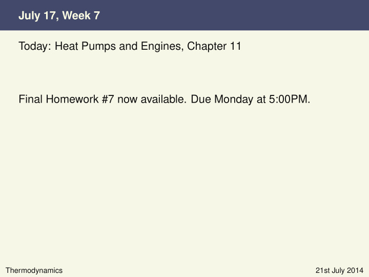 july 17 week 7 today heat pumps and engines chapter 11