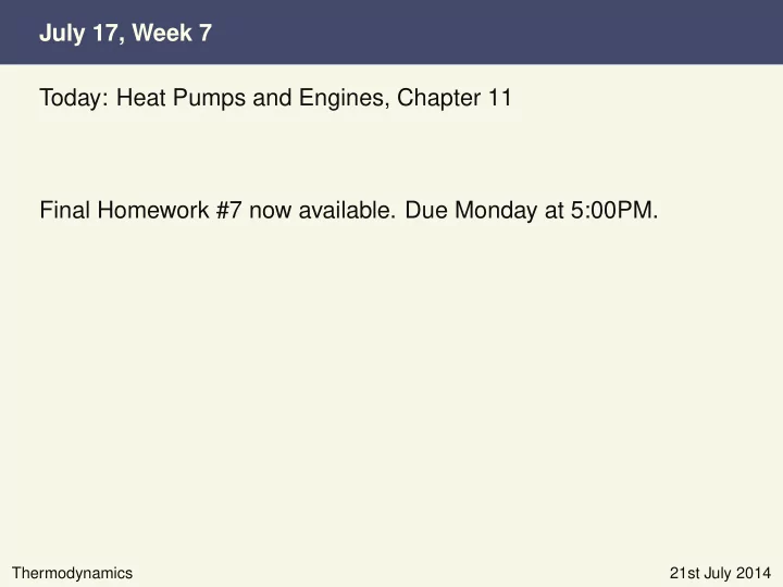 july 17 week 7 today heat pumps and engines chapter 11