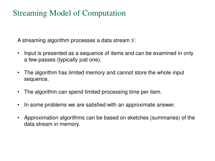 streaming model of computation