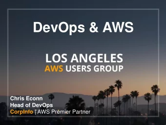 DevOps &amp; AWS  Chris Econn  Head of DevOps CorpInfo | AWS Premier Partner  DevOps Bill of Rights