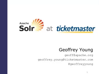 at  Geoffrey Young  geoff@apache.org  geoffrey.young@ticketmaster.com  @geoffreyyoung  1