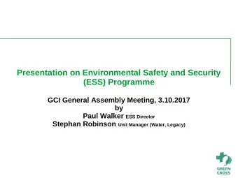 Presentation on Environmental Safety and Security  (ESS) Programme  GCI General Assembly Meeting,