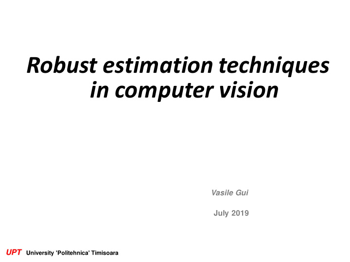 robust estimation techniques in computer vision