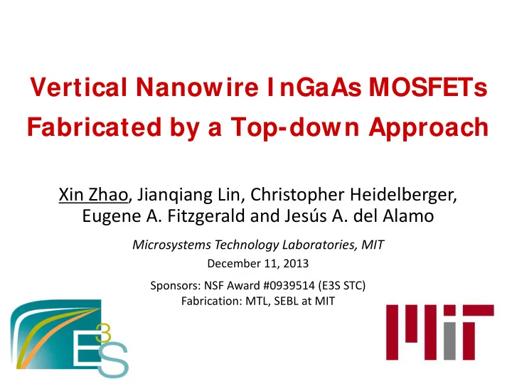 vertical nanowire i ngaas mosfets fabricated by a top