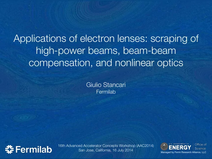applications of electron lenses scraping of high power