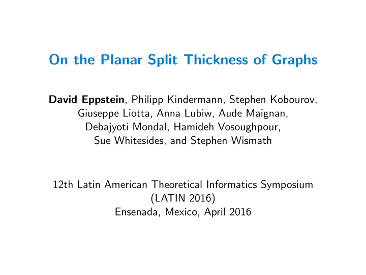 on the planar split thickness of graphs