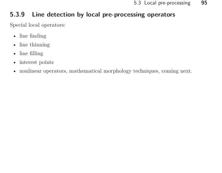 5 3 9 line detection by local pre processing operators