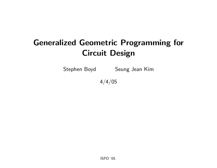 generalized geometric programming for circuit design