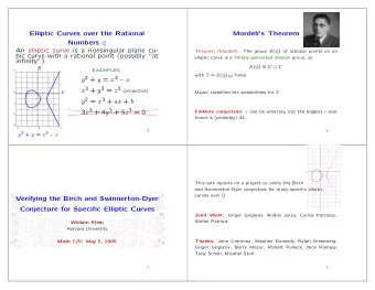 Elliptic Curves over the Rational  Mordells Theorem Numbers Q  An elliptic curve is a