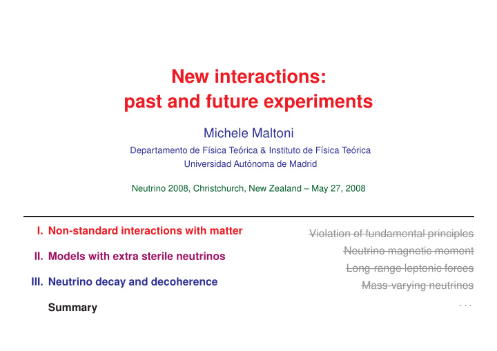 new interactions past and future experiments