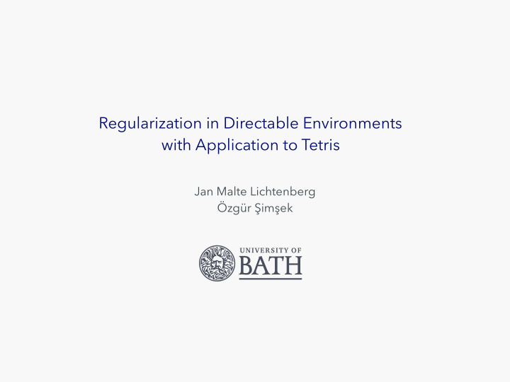 regularization in directable environments with