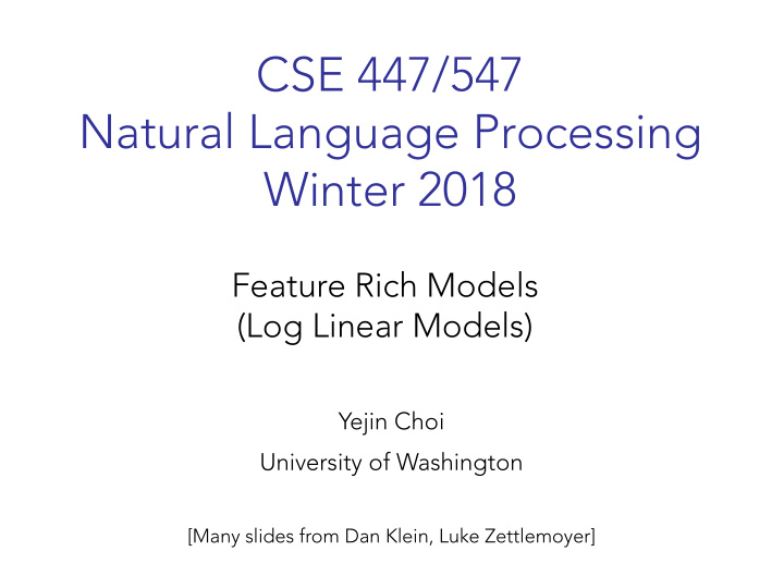 cse 447 547 natural language processing winter 2018