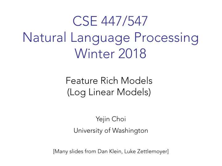 cse 447 547 natural language processing winter 2018