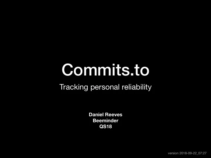 commits to
