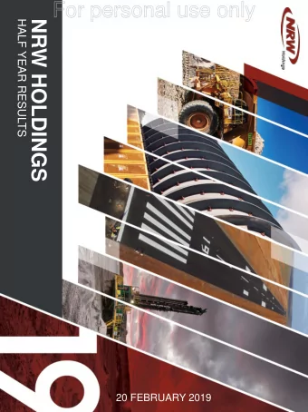 For personal use only  HALF YEAR RESULTS  NRW HOLDINGS  20 FEBRUARY 2019  RESULTS OVERVIEW