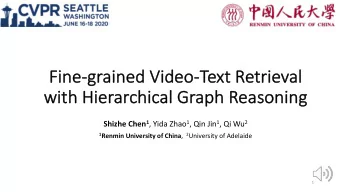 Fi  Fine  ne-gr  grained  ained Vid  Video  eo-Te  Text Re  Retrieval  wi  with  th Hier  Hierar