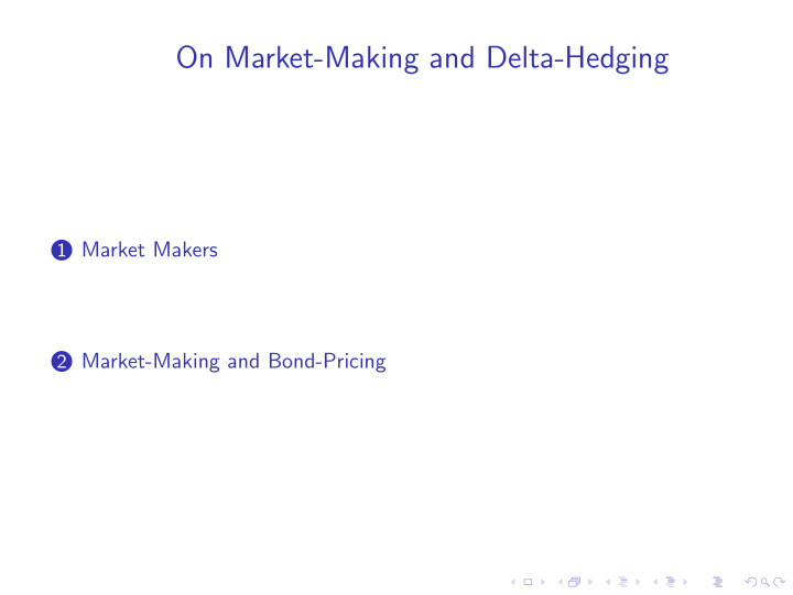 on market making and delta hedging