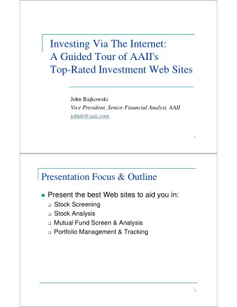 Investing Via The Internet:  A Guided Tour of AAII's  Top-Rated Investment Web Sites  John