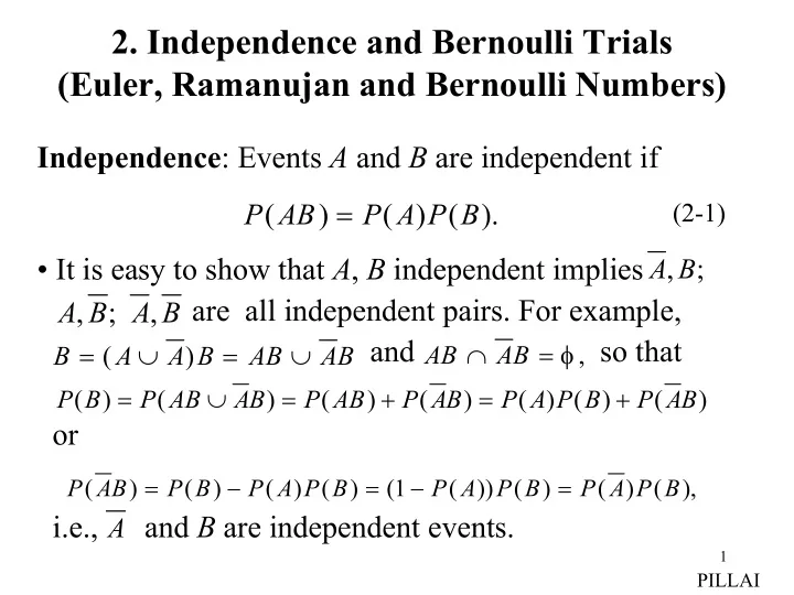 2 independence and bernoulli trials euler ramanujan and
