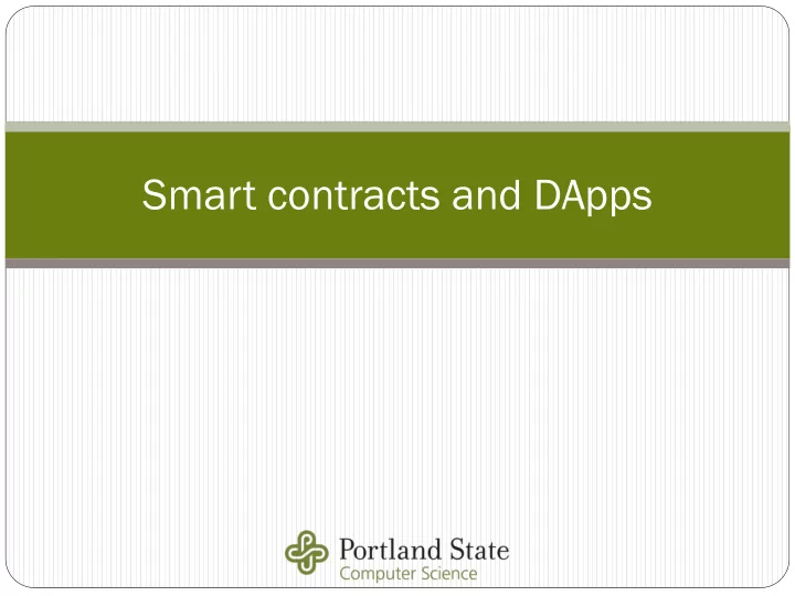 smart contracts and dapps motiv tivation ation